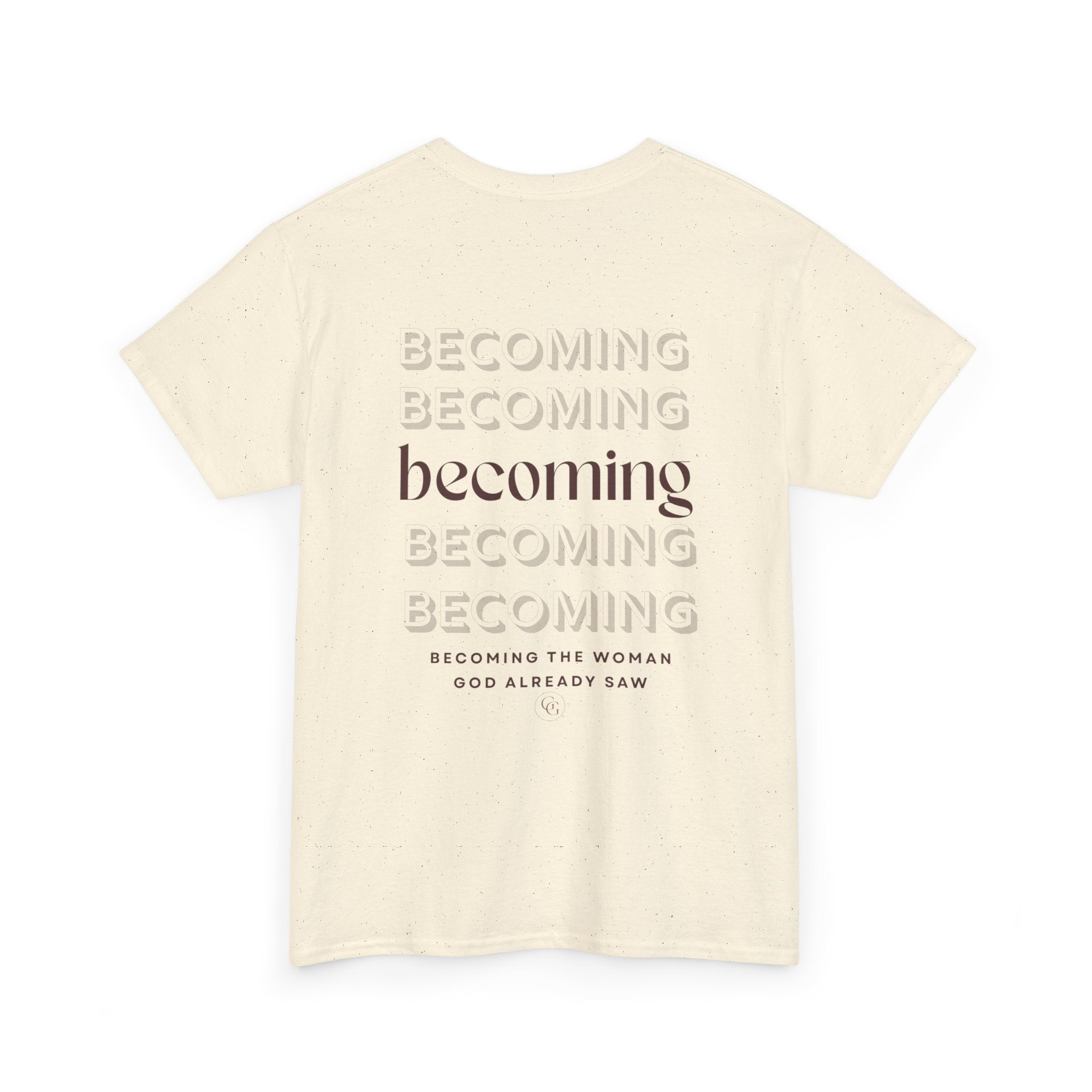 Becoming Graphic Tee — Minimalist Inspirational "Becoming" Shirt
